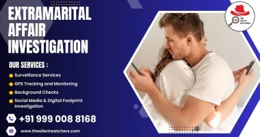 Extramarital Affair Investigation Agency in East Delhi