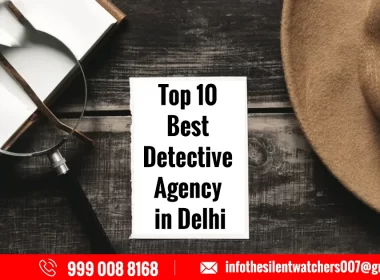 Private Detective Agency in Ramesh Nagar Delhi
