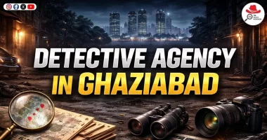 Detective Agency in Ghaziabad | The Silent Watchers