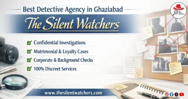 Best Detective Agency in Ghaziabad Trusted Investigators